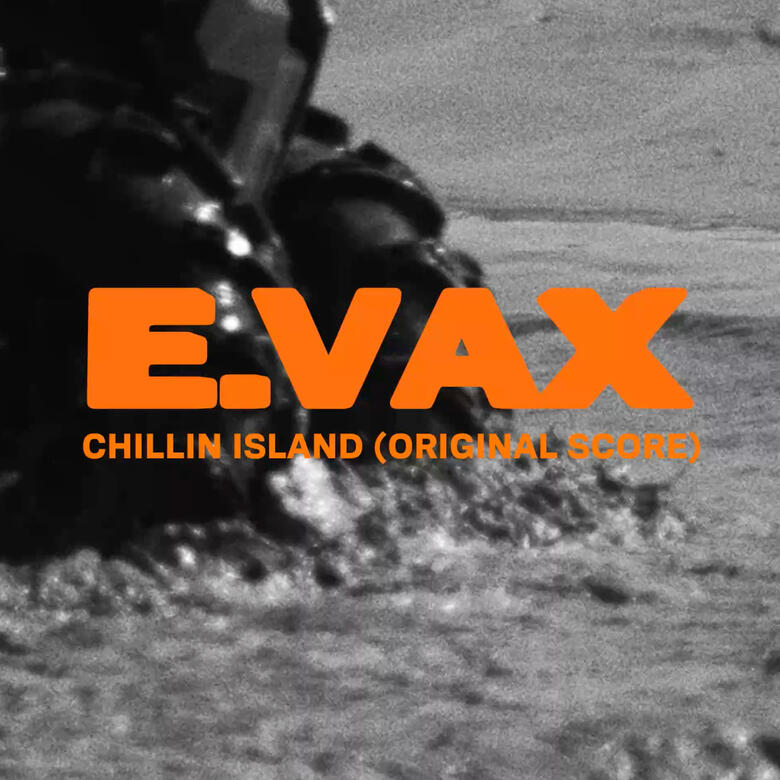 E.VAX - Chillin Island (Original Score)